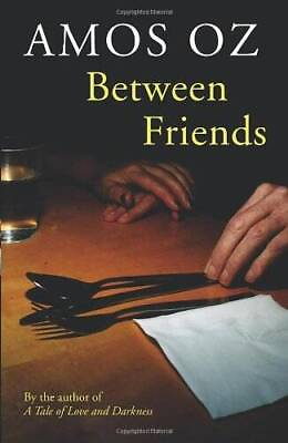 #ad Between Friends Hardcover By Amos Oz GOOD $12.33