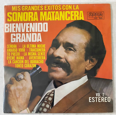 #ad BIENVENIDO GRANDA MIS MAS GRANDES EXITOS CON LA SONORA MATANCERA MEXICAN LP $12.99