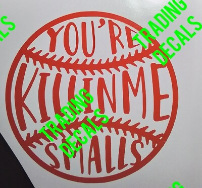 #ad Sandlot Killing me Smalls Ham Porter Great Hambino Vinyl Sticker Decal $2.99