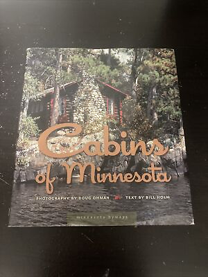 #ad Cabins of Minnesota by Bill Holm 2007 Hardcover $6.00