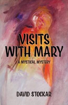 #ad Visits With Mary Paperback By Stockar David GOOD $21.94