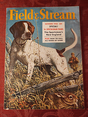 #ad FIELD and STREAM Magazine October 1956 Bob Kuhn New England Ted Janes $22.40