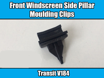 #ad 4x Clips For Ford Transit V184 Front Windscreen Side Pillar Moulding Trim Black GBP 2.85
