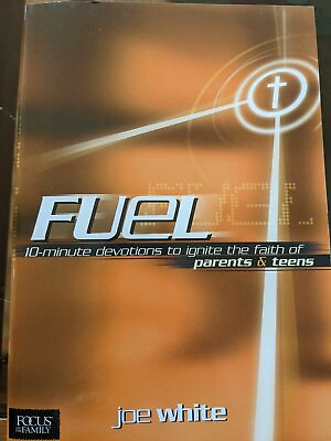 #ad Fuel 10 Minute Devotions to Ignite the Faith of Parents amp; Teens 9781589971219 $6.00