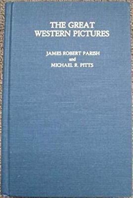 #ad The Great Western Pictures Paperback Michael R. Parish James R. $12.99