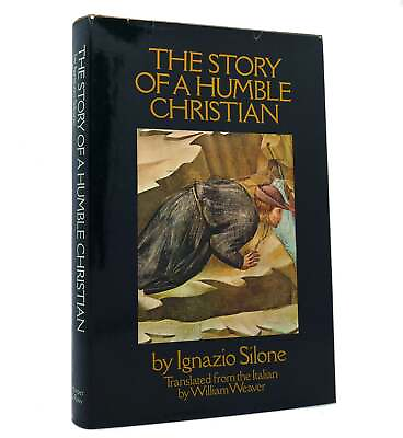 #ad Ignazio Silone THE STORY OF A HUMBLE CHRISTIAN 1st Edition 1st Printing $57.44