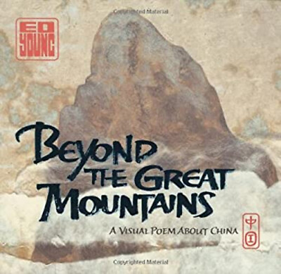 #ad Beyond the Great Mountains : A Visual Poem about China Hardcover $7.23