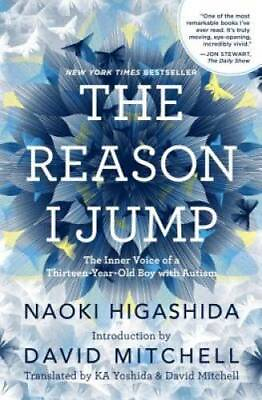#ad The Reason I Jump: The Inner Voice of a Thirteen Year Old Boy with Autism GOOD $4.87