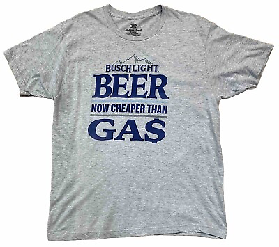 #ad Busch Light Beer Now Cheaper Than Gas Funny Brewery T Shirt XL Heather Gray $14.98