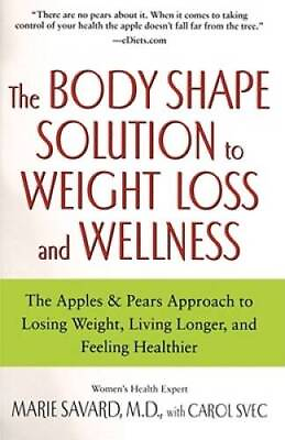 #ad The Body Shape Solution to Weight Loss and Wellness: The Apples Pe VERY GOOD $4.54