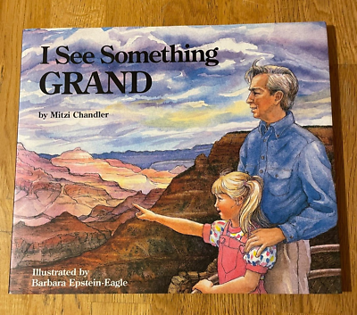 #ad I See Something Grand by Mitzi Chandler HC with dust jacket $7.00