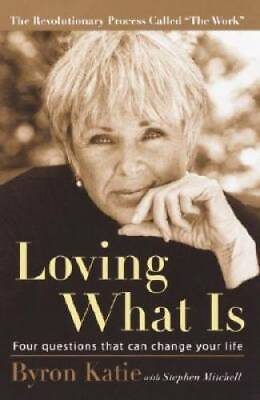 #ad Loving What Is: Four Questions That Can Change Your Life Paperback GOOD $4.06