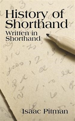 #ad A History of Shorthand Written in Shorthand by Pitman Isaac Like New Used... $13.21
