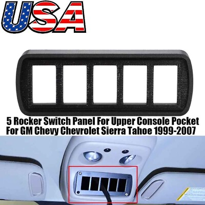 #ad Sierra Overhead 5 Rocker Switch Panel For Surburban 99 07 LED GMC Chevrolet Taho $15.59