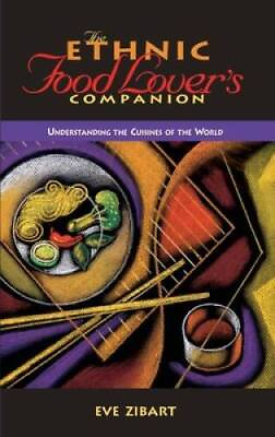 #ad The Ethnic Food Lovers Companion: A Sourcebook for Understanding the Cui GOOD $4.57