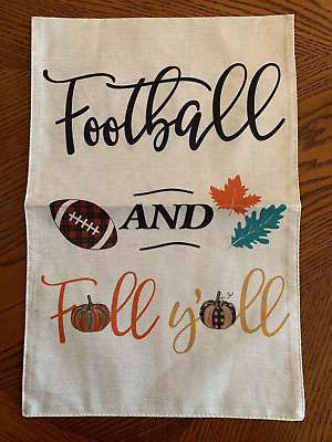 #ad FOOTBALL and FALL Y#x27;ALL ** Garden Flag 12quot;x18quot; ** New Sealed ** Free Ship $11.43
