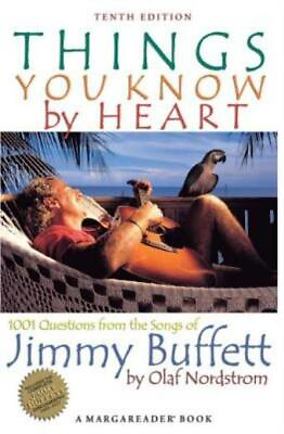 #ad Things You Know By Heart: 1001 Questions From The Songs Of Jimmy Buffett $16.48