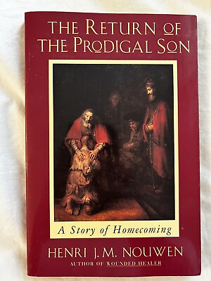 #ad Return of the Prodigal Son by Henri J. M. Nouwen 1992 Paperback $7.00