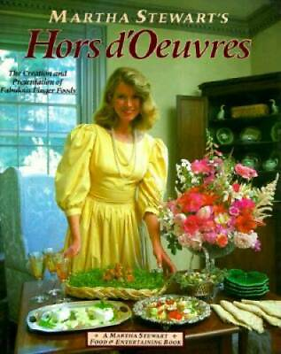 #ad Martha Stewart#x27;s Hors D#x27;oeuvres: The Creation and Presentation of Fabulou GOOD $4.92