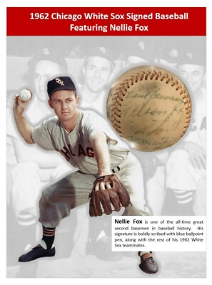 #ad 1962 Chicago White Sox Team Signed Baseball 26 Sigs Nellie Fox Aparicio $275.00
