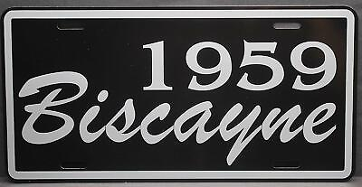 #ad METAL LICENSE PLATE 1959 BISCAYNE CHEVY CHEVROLET SUPER STOCK GASSER POLICE BAR $18.95