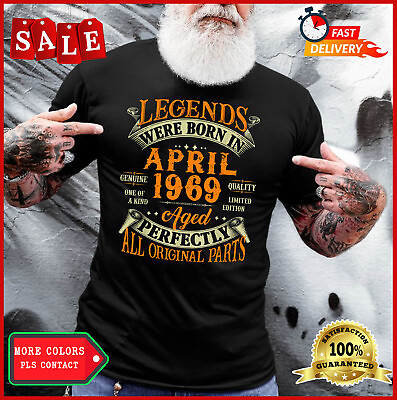 #ad 55th Birthday Gift 55 Years Old Legends Born In April 1969 T Shirt S 3XL $16.92