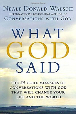 #ad What God Said: The 25 Core Messages of Conversations with God That Will Chan... $5.01