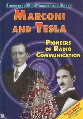 #ad Marconi and Tesla: Pioneers of Radio Communication Inventors Who Changed GOOD $9.02