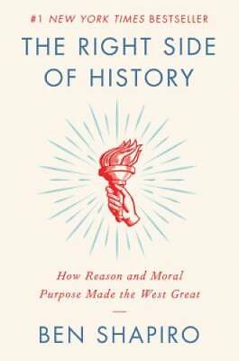 #ad The Right Side of History: How Reason and Moral Purpose Made the Wes GOOD $3.66