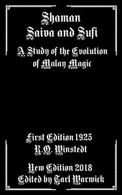 #ad SHAMAN SAIVA AND SUFI: A STUDY OF THE EVOLUTION OF MALAY By R O Winstedt *NEW* $17.75