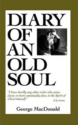 #ad Diary of an Old Soul Paperback By MacDonald George GOOD $7.00