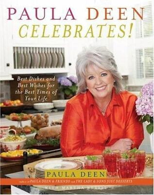#ad Paula Deen Celebrates : Best Dishes and Best 0743278119 hardcover Paula Deen $4.57