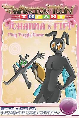 #ad Warrior Toon Infant: JOHANNA amp; FIFI Play Puzzle Game by Roberto Joel Dieppa Br $16.17