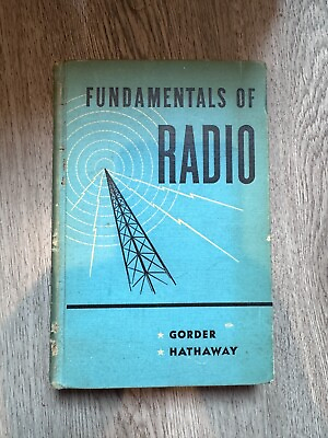 #ad 1948 Fundamentals of Radio: Gorder Hathaway with dust jacket RB7 $10.00