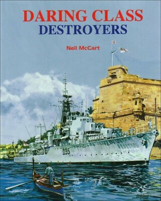 #ad Daring Class Destroyers by McCart Neil Hardback Book The Fast Free Shipping $33.43