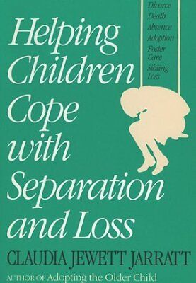 #ad Helping Children Cope With Separation and Loss by Claudia L. Jewett $3.79