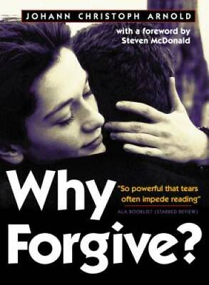 #ad Why Forgive? Paperback By Arnold Johann Christoph GOOD $3.97
