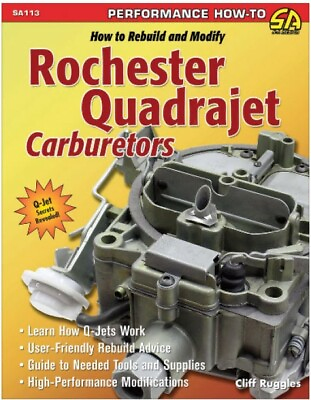 #ad SA113 How to Rebuild amp; Modify Rochester Quadrajet Carburetors Q Jet Performance $27.49