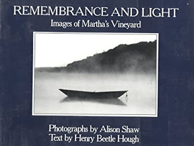 #ad Remembrance and Light : Images of Martha#x27;s Vineyard Paperback $5.76