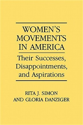 #ad Women#x27;s Movements in America: Their Successes Disappointments and Aspirations $35.79