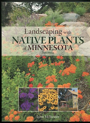 #ad Landscaping with Native Plants of Minnesota by Lynn M. Steiner 2nd edition $39.00