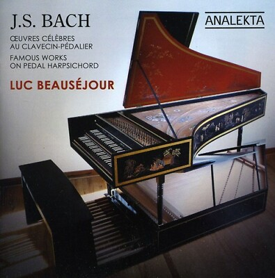 #ad Luc Beausejour Famous Works on Pedal Harpsichord New CD $21.54