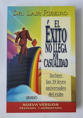 #ad EL EXITO NO LLEGA POR CASUALIDAD SPANISH EDITION By Lair Ribeiro Signed $25.00
