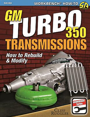 #ad SA326 GM Turbo 350 Transmissions How to Rebuild amp; Modify Performance TH350 Book $27.99