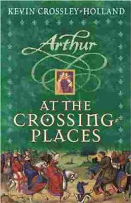 #ad At the Crossing Places Arthur Paperback ACCEPTABLE $3.93