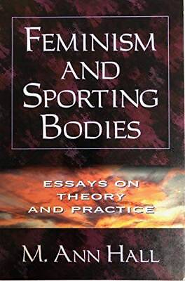 #ad Feminism and Sporting Bodies: Essays on Theory and Practice Paperback GOOD $10.03