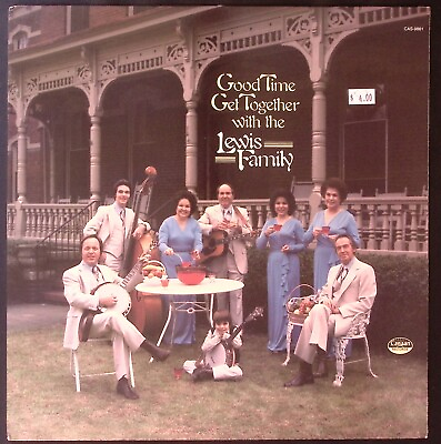 #ad THE LEWIS FAMILY GOOD TIME GET TOGETHER CANAAN RECORDS EXC VINYL LP 118 10W $7.12