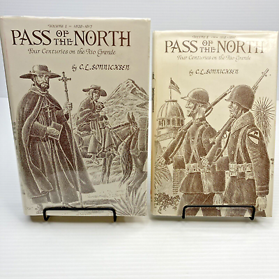 #ad Rio Grande Southwestern History Pass of the North C L Sonnichsen Complete 2 Vols $44.84