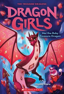 #ad Mei the Ruby Treasure Dragon; Dragon Girls 9781338680669 paperback Maddy Mara $3.98