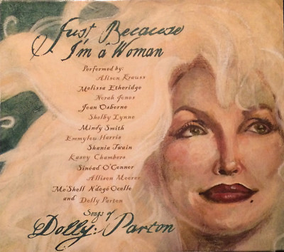 #ad Just Because I#x27;m A Woman: Songs Of Dolly Parton CD Brand New With Slipcase $3.99